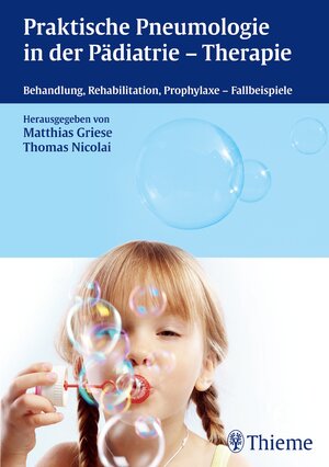 Buchcover Praktische Pneumologie in der Pädiatrie - Therapie  | EAN 9783131611819 | ISBN 3-13-161181-2 | ISBN 978-3-13-161181-9
