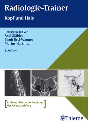 Buchcover Radiologie-Trainer Kopf und Hals | Marius Hartmann | EAN 9783131636720 | ISBN 3-13-163672-6 | ISBN 978-3-13-163672-0
