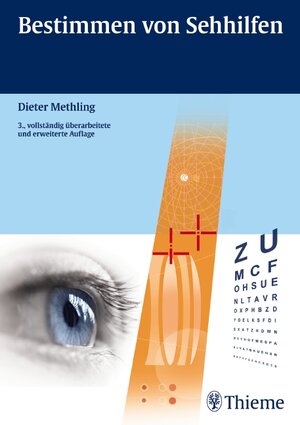 Buchcover Bestimmen von Sehhilfen | Dieter Methling | EAN 9783131639431 | ISBN 3-13-163943-1 | ISBN 978-3-13-163943-1