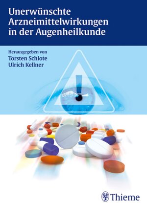 Buchcover Unerwünschte Arzneimittelwirkungen in der Augenheilkunde  | EAN 9783131651419 | ISBN 3-13-165141-5 | ISBN 978-3-13-165141-9