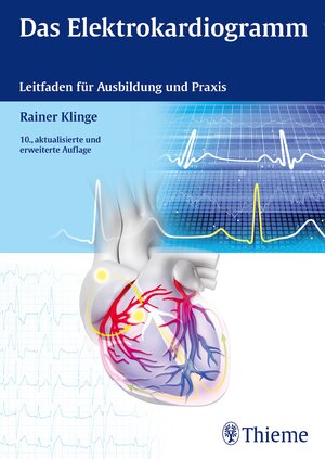 Buchcover Das Elektrokardiogramm | Rainer Klinge | EAN 9783131669100 | ISBN 3-13-166910-1 | ISBN 978-3-13-166910-0