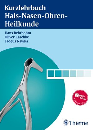 Buchcover Kurzlehrbuch Hals-Nasen-Ohren-Heilkunde | Hans Behrbohm | EAN 9783131675712 | ISBN 3-13-167571-3 | ISBN 978-3-13-167571-2