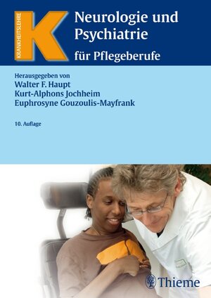 Buchcover Neurologie und Psychiatrie für Pflegeberufe | Euphrosyne Gouzoulis-Mayfrank | EAN 9783131679901 | ISBN 3-13-167990-5 | ISBN 978-3-13-167990-1