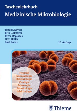 Buchcover Taschenlehrbuch Medizinische Mikrobiologie | Fritz H. Kayser | EAN 9783131682536 | ISBN 3-13-168253-1 | ISBN 978-3-13-168253-6