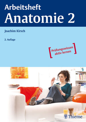 Buchcover Arbeitsheft Anatomie 2 | Joachim Kirsch | EAN 9783131682819 | ISBN 3-13-168281-7 | ISBN 978-3-13-168281-9