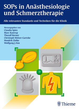 Buchcover SOPs in Anästhesiologie und Schmerztherapie  | EAN 9783131694317 | ISBN 3-13-169431-9 | ISBN 978-3-13-169431-7