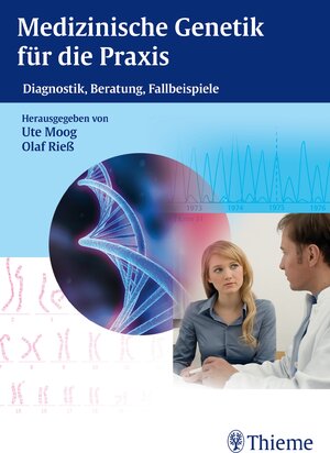 Buchcover Medizinische Genetik für die Praxis | EAN 9783131727213 | ISBN 3-13-172721-7 | ISBN 978-3-13-172721-3