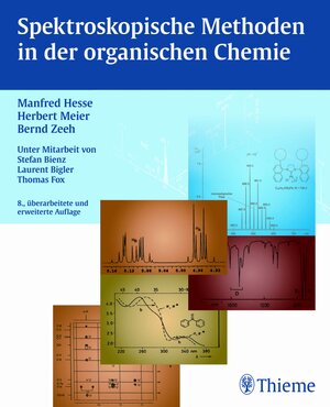 Buchcover Spektroskopische Methoden in der organischen Chemie, 8. überarb. Auflage 2011 | Manfred Hesse | EAN 9783131793683 | ISBN 3-13-179368-6 | ISBN 978-3-13-179368-3