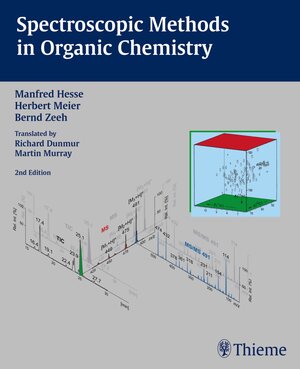 Buchcover Spectroscopic Methods in Organic Chemistry, 2nd Edition 2007 | Manfred Hesse | EAN 9783131793720 | ISBN 3-13-179372-4 | ISBN 978-3-13-179372-0
