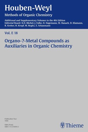 Buchcover Houben-Weyl Methods of Organic Chemistry Vol. E 18, 4th Edition Supplement  | EAN 9783131820044 | ISBN 3-13-182004-7 | ISBN 978-3-13-182004-4