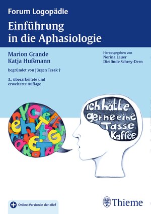 Buchcover Einführung in die Aphasiologie | Marion Grande | EAN 9783131990419 | ISBN 3-13-199041-4 | ISBN 978-3-13-199041-9