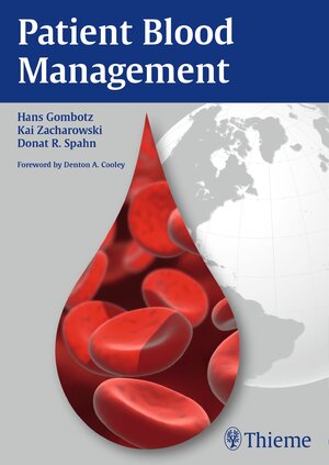 Buchcover Patient Blood Management | Hans Gombotz | EAN 9783132004511 | ISBN 3-13-200451-0 | ISBN 978-3-13-200451-1