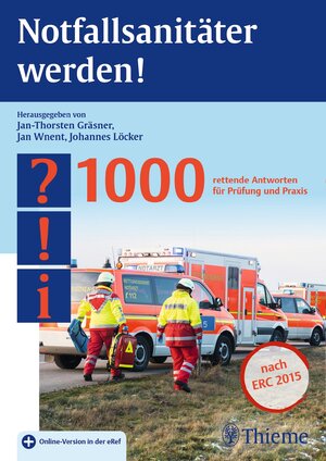 Buchcover Notfallsanitäter werden!  | EAN 9783132014619 | ISBN 3-13-201461-3 | ISBN 978-3-13-201461-9