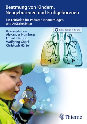 Buchcover Beatmung von Kindern, Neugeborenen und Frühgeborenen  | EAN 9783132015319 | ISBN 3-13-201531-8 | ISBN 978-3-13-201531-9