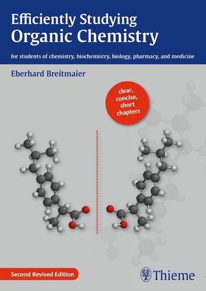 Buchcover Efficiently Studying Organic Chemistry | Eberhard Breitmaier | EAN 9783132025318 | ISBN 3-13-202531-3 | ISBN 978-3-13-202531-8