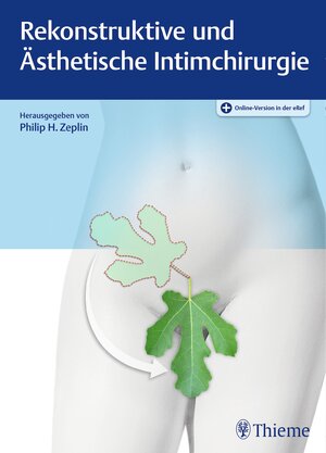 Buchcover Rekonstruktive und Ästhetische Intimchirurgie  | EAN 9783132046214 | ISBN 3-13-204621-3 | ISBN 978-3-13-204621-4