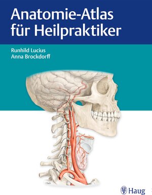Buchcover Anatomie-Atlas für Heilpraktiker | Runhild Lucius | EAN 9783132198814 | ISBN 3-13-219881-1 | ISBN 978-3-13-219881-4