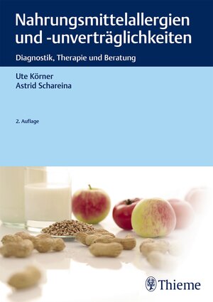 Buchcover Nahrungsmittelallergien und -unverträglichkeiten | Ute Körner | EAN 9783132206717 | ISBN 3-13-220671-7 | ISBN 978-3-13-220671-7