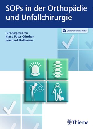Buchcover SOPs in der Orthopädie und Unfallchirurgie | EAN 9783132400009 | ISBN 3-13-240000-9 | ISBN 978-3-13-240000-9