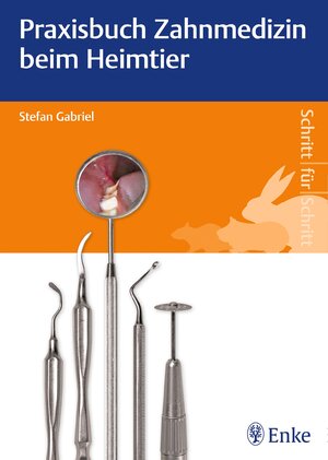 Buchcover Praxisbuch Zahnmedizin beim Heimtier | Stefan Gabriel | EAN 9783132400214 | ISBN 3-13-240021-1 | ISBN 978-3-13-240021-4