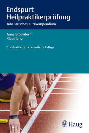Buchcover Endspurt Heilpraktikerprüfung | Anna Brockdorff | EAN 9783132400276 | ISBN 3-13-240027-0 | ISBN 978-3-13-240027-6
