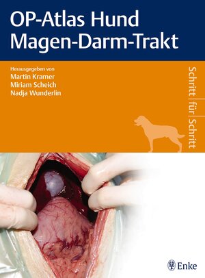 Buchcover OP-Atlas Hund Magen-Darm-Trakt  | EAN 9783132400399 | ISBN 3-13-240039-4 | ISBN 978-3-13-240039-9