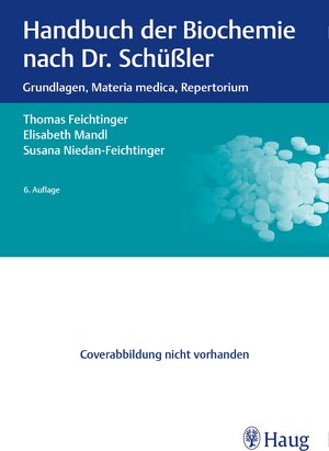 Buchcover Handbuch der Biochemie nach Dr. Schüßler | Thomas Feichtinger | EAN 9783132402904 | ISBN 3-13-240290-7 | ISBN 978-3-13-240290-4