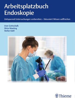 Buchcover Arbeitsplatzbuch Endoskopie | EAN 9783132405943 | ISBN 3-13-240594-9 | ISBN 978-3-13-240594-3