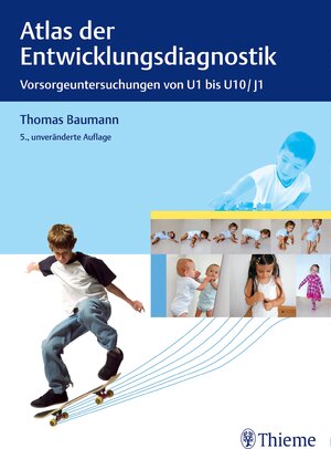 Buchcover Atlas der Entwicklungsdiagnostik  | EAN 9783132416093 | ISBN 3-13-241609-6 | ISBN 978-3-13-241609-3
