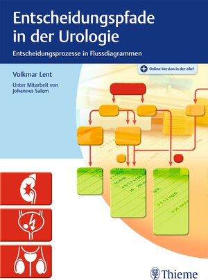 Buchcover Entscheidungspfade in der Urologie | Volkmar Lent | EAN 9783132418745 | ISBN 3-13-241874-9 | ISBN 978-3-13-241874-5