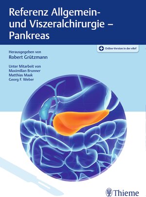 Buchcover Referenz Allgemein- und Viszeralchirurgie: Pankreas  | EAN 9783132424586 | ISBN 3-13-242458-7 | ISBN 978-3-13-242458-6