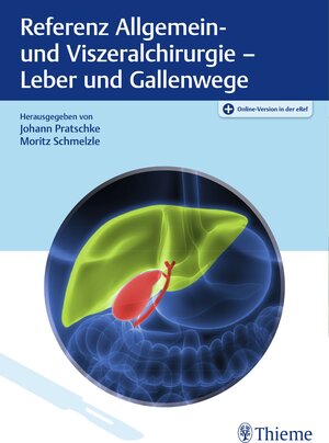 Buchcover Referenz Allgemein- und Viszeralchirurgie: Leber und Gallenwege  | EAN 9783132424623 | ISBN 3-13-242462-5 | ISBN 978-3-13-242462-3