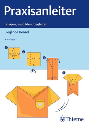 Buchcover Praxisanleiter | Sieglinde Denzel | EAN 9783132425057 | ISBN 3-13-242505-2 | ISBN 978-3-13-242505-7