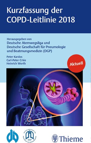 Buchcover Kurzfassung der COPD-Leitlinie 2018  | EAN 9783132425217 | ISBN 3-13-242521-4 | ISBN 978-3-13-242521-7