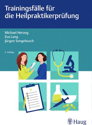 Buchcover Trainingsfälle für die Heilpraktikerprüfung | Michael Herzog | EAN 9783132426672 | ISBN 3-13-242667-9 | ISBN 978-3-13-242667-2