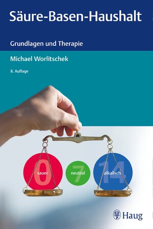 Buchcover Säure-Basen-Haushalt | Michael Worlitschek | EAN 9783132426900 | ISBN 3-13-242690-3 | ISBN 978-3-13-242690-0