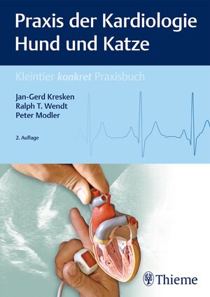 Buchcover Praxis der Kardiologie Hund und Katze | Jan-Gerd Kresken | EAN 9783132429949 | ISBN 3-13-242994-5 | ISBN 978-3-13-242994-9