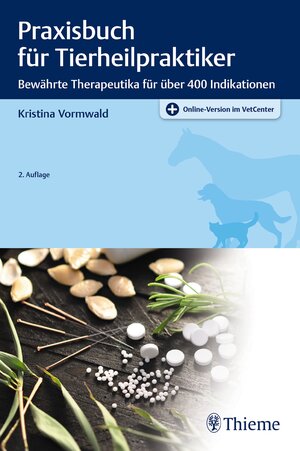 Buchcover Praxisbuch für Tierheilpraktiker | Kristina Vormwald | EAN 9783132430150 | ISBN 3-13-243015-3 | ISBN 978-3-13-243015-0
