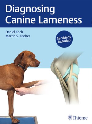 Buchcover Diagnosing Canine Lameness | Daniel Koch | EAN 9783132432833 | ISBN 3-13-243283-0 | ISBN 978-3-13-243283-3