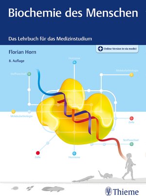 Buchcover Biochemie des Menschen | Florian Horn | EAN 9783132433427 | ISBN 3-13-243342-X | ISBN 978-3-13-243342-7