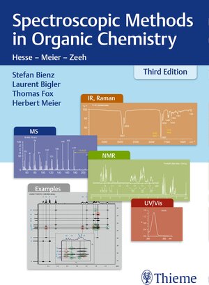 Buchcover Spectroscopic Methods in Organic Chemistry | Stefan Bienz | EAN 9783132434080 | ISBN 3-13-243408-6 | ISBN 978-3-13-243408-0