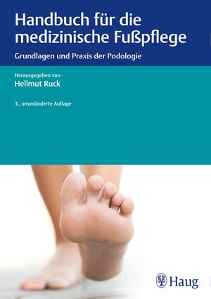 Buchcover Handbuch für die medizinische Fußpflege  | EAN 9783132434646 | ISBN 3-13-243464-7 | ISBN 978-3-13-243464-6