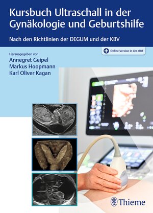 Buchcover Kursbuch Ultraschall in der Gynäkologie und Geburtshilfe  | EAN 9783132437937 | ISBN 3-13-243793-X | ISBN 978-3-13-243793-7