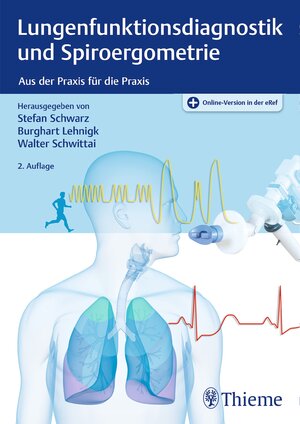 Buchcover Lungenfunktionsdiagnostik und Spiroergometrie  | EAN 9783132438576 | ISBN 3-13-243857-X | ISBN 978-3-13-243857-6