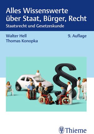 Buchcover Alles Wissenswerte über Staat, Bürger, Recht | Walter Hell | EAN 9783132444492 | ISBN 3-13-244449-9 | ISBN 978-3-13-244449-2