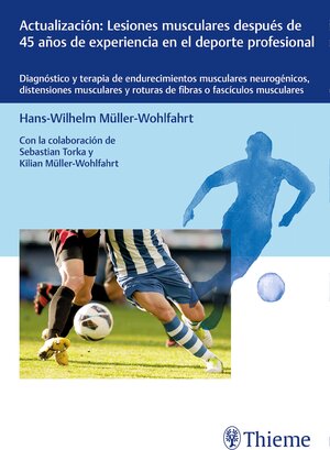 Buchcover Actualización: Lesiones musculares | Hans-W. Müller-Wohlfahrt | EAN 9783132446847 | ISBN 3-13-244684-X | ISBN 978-3-13-244684-7