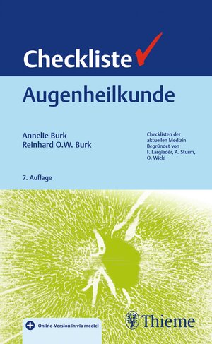Buchcover Checkliste Augenheilkunde | Annelie Burk | EAN 9783132447295 | ISBN 3-13-244729-3 | ISBN 978-3-13-244729-5