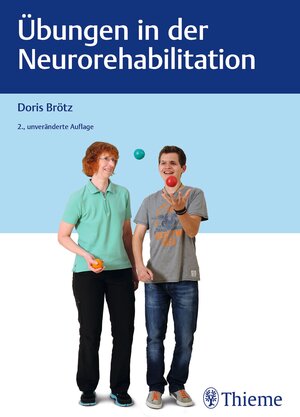 Buchcover Übungen in der Neurorehabilitation | Doris Brötz | EAN 9783132447981 | ISBN 3-13-244798-6 | ISBN 978-3-13-244798-1