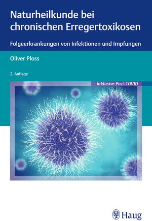 Buchcover Naturheilkunde bei chronischen Erregertoxikosen | Oliver Ploss | EAN 9783132451544 | ISBN 3-13-245154-1 | ISBN 978-3-13-245154-4