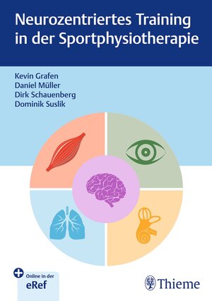 Buchcover Neurozentriertes Training in der Sportphysiotherapie  | EAN 9783132453586 | ISBN 3-13-245358-7 | ISBN 978-3-13-245358-6